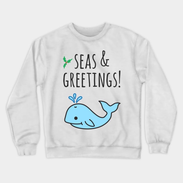 Christmas Seasons Greetings Whale Sea Animal Pun Crewneck Sweatshirt by faiiryliite